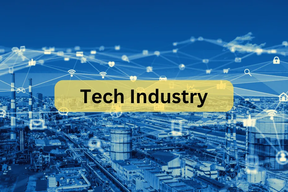 About Tech Industry