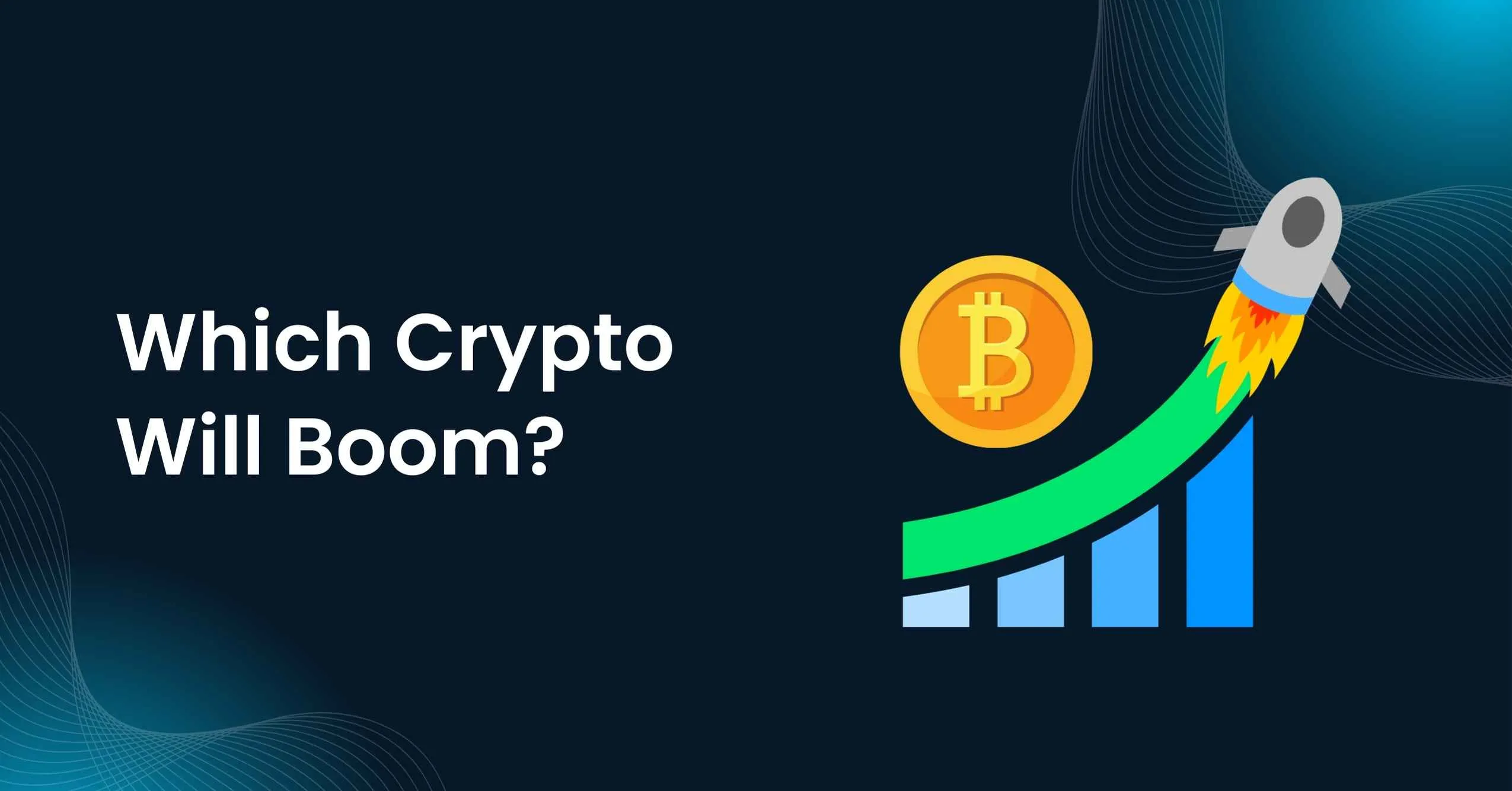 Which Crypto Will Boom (2025) – Long Term & Short Term Picks